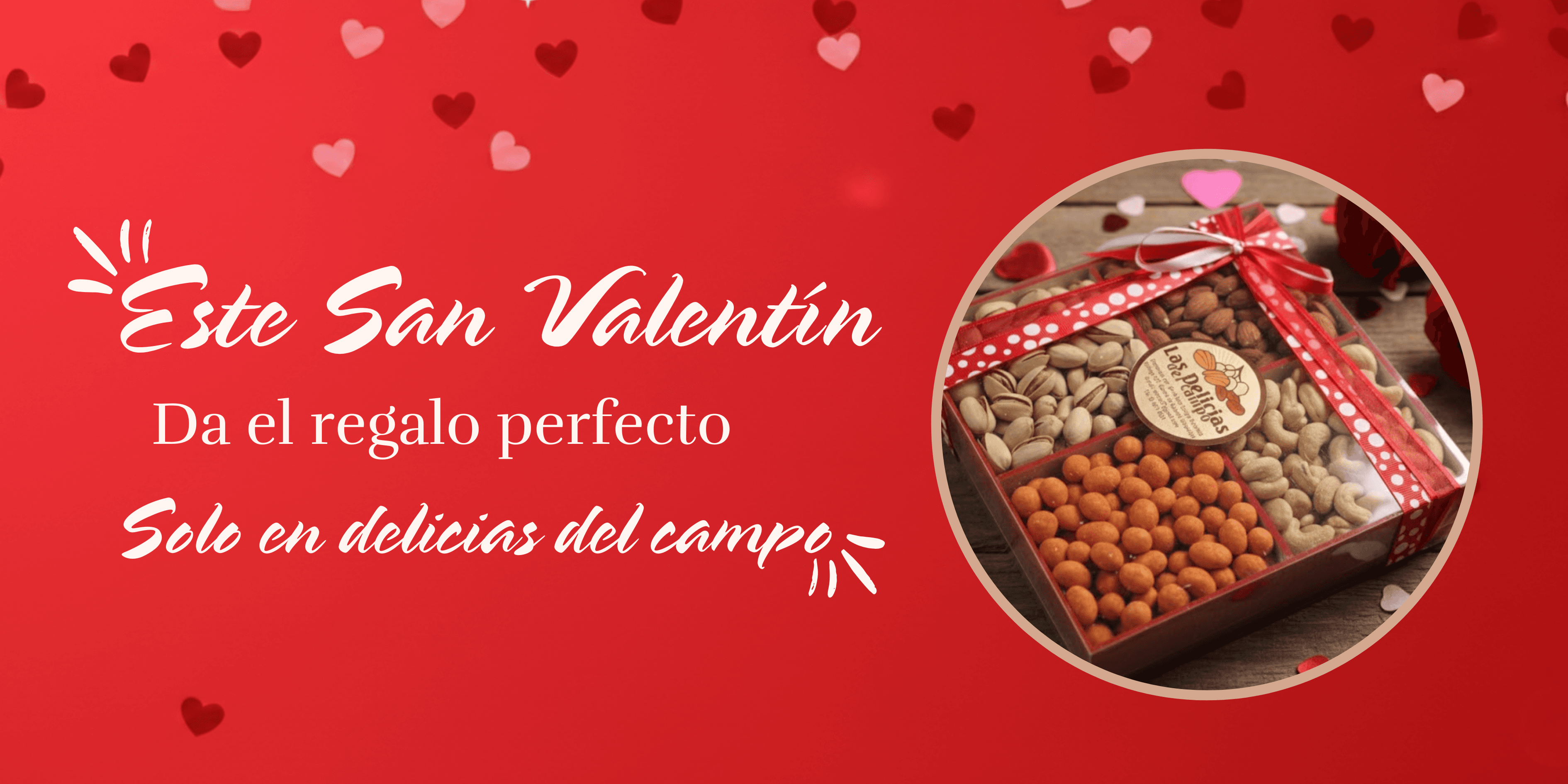 San Valentín - Las Delicias del Campo